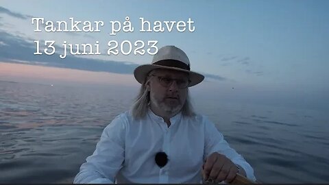 Tankar från havet 13 juni 2023