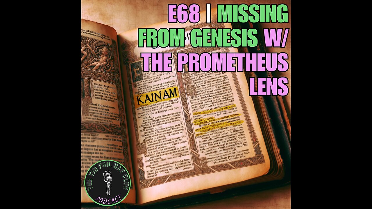 E68 | Missing From Genesis w/ The Prometheus Lens | SHORT