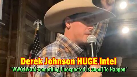 Derek Johnson HUGE Intel Oct 16: "WWG1WGA! Something Unexpected Is About To Happen"