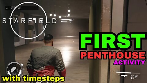 First penthouse UN citizen - Starfield 2K / no commentary