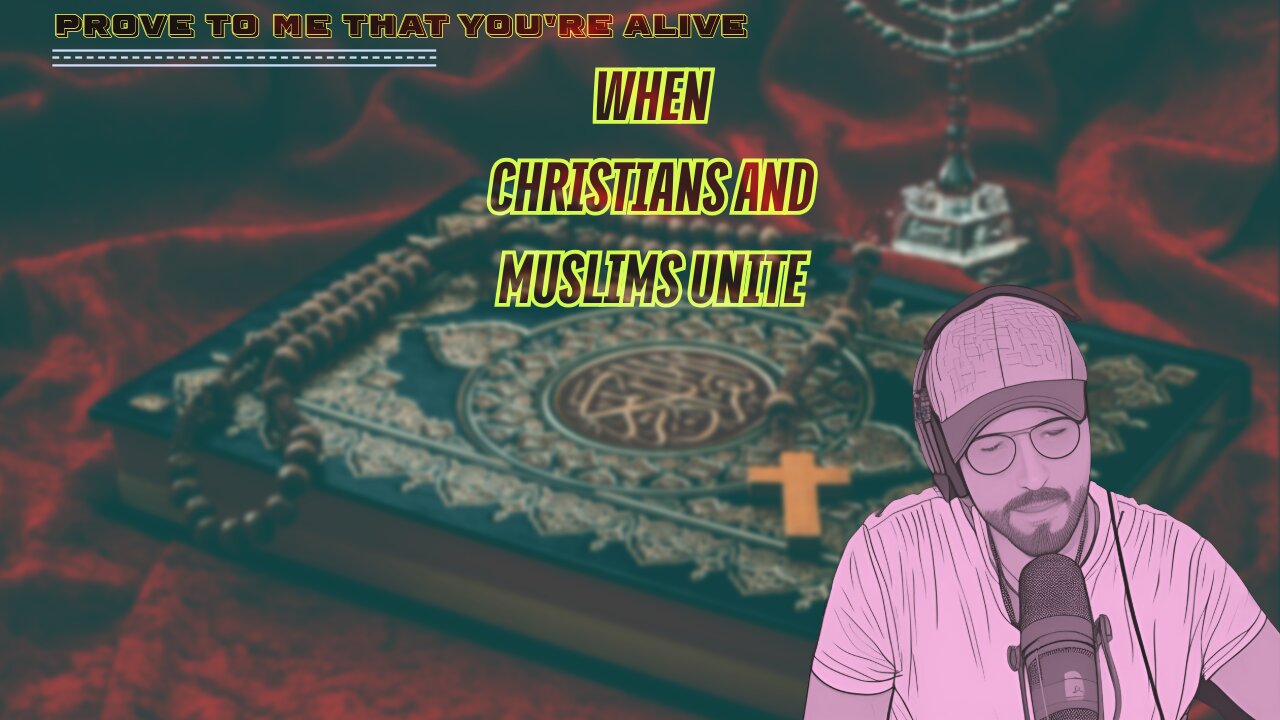 Christians and Muslims Unite