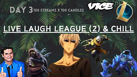 100 Candlez x 100 Streamz | Day 3 | Gamer & Chill