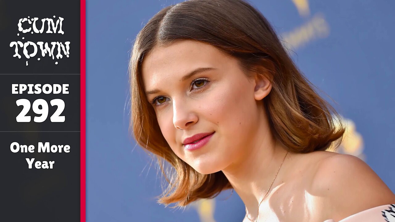 One More Year - Cumtown Episode 292 - 12/29/2021