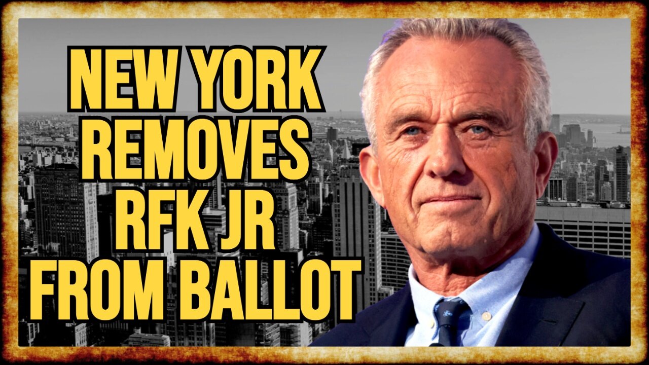 Democrat PAC Gets RFK Jr REMOVED From NY BALLOT