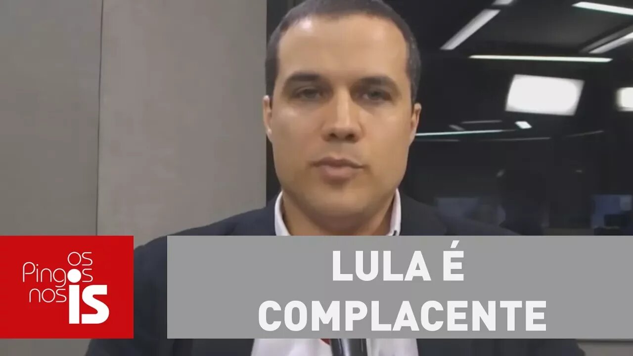 Felipe: Lula é complacente com bandidos pobres e ricos