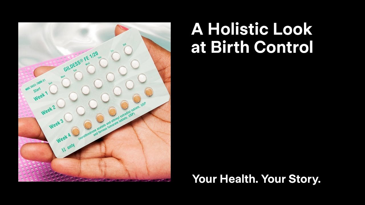 A Holistic Look at Birth Control