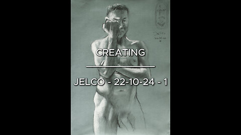 Creating Jelco – 22-10-24 - 1