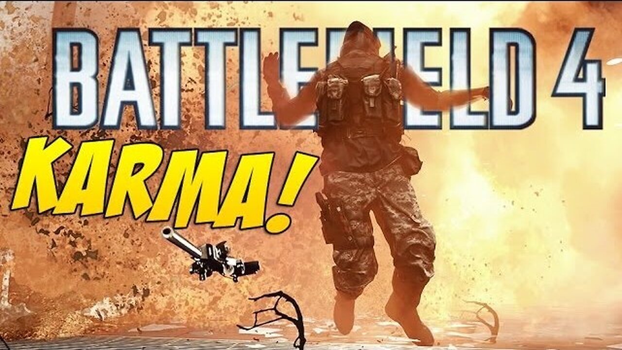 Only in Battlefield 4 - Hilarious Karma!