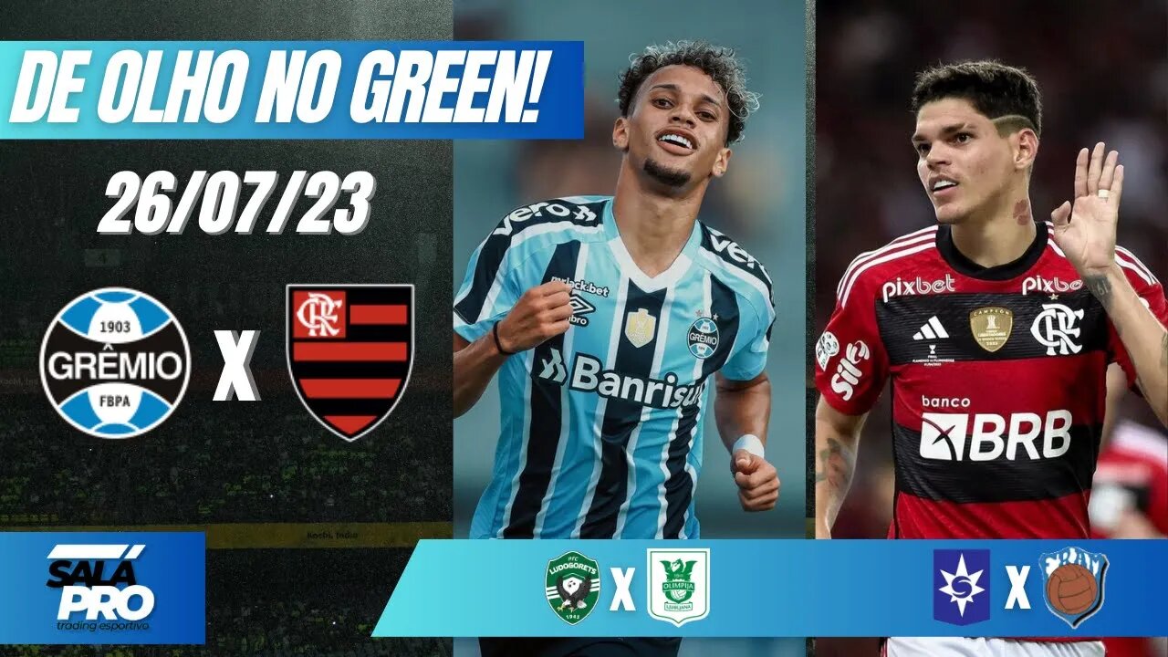 🟢APOSTAS DE FUTEBOL PARA O DIA 26/07 - Tips De Olho No Green ⚽