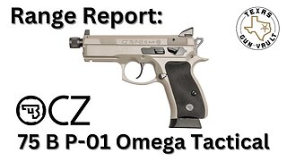 Range Report: CZ 75 P-01 Omega Tactical