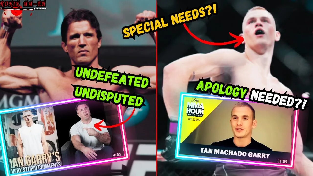 Chael Sonnen CLAIMS Ian Machado Garry is SPECIAL NEEDS?!