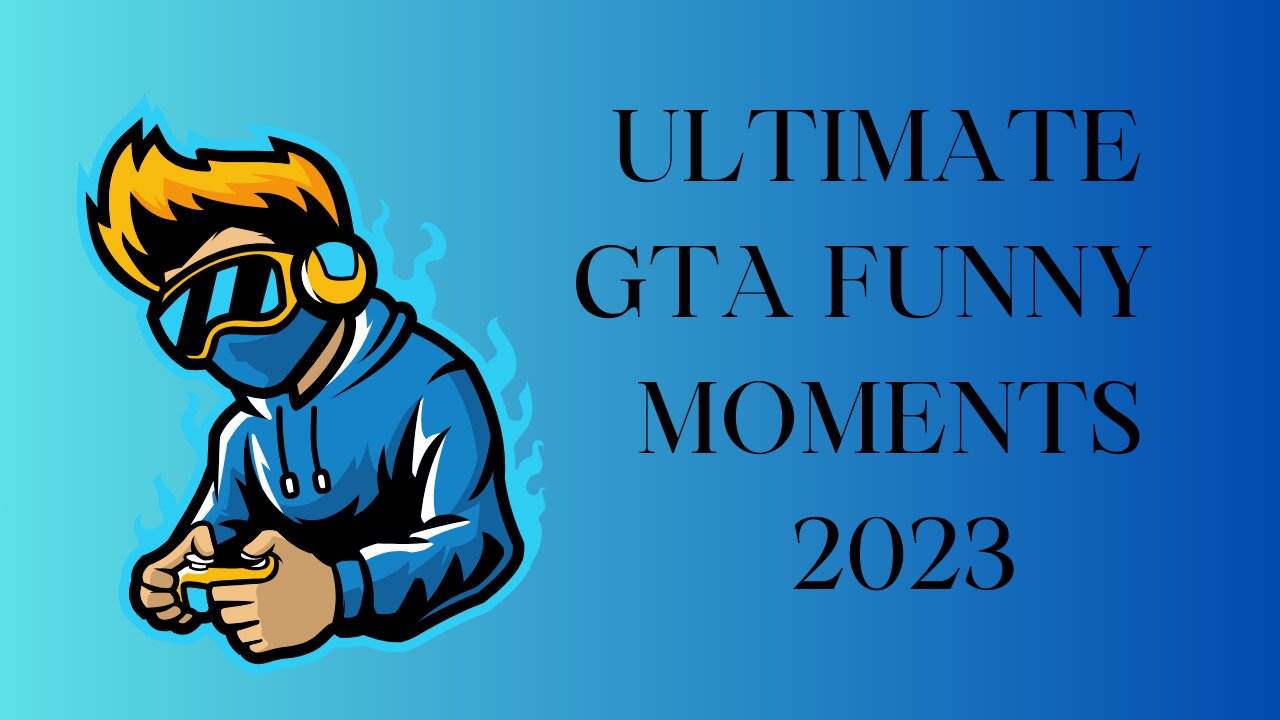 THE ULTIMATE GTA 5 FUNNY MOMENTS VIDEO! 1 HOUR