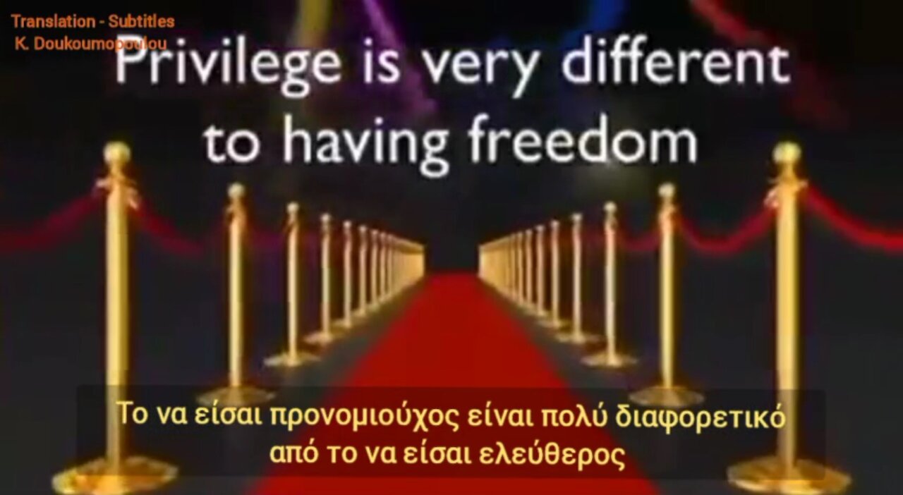 Privileges are not freedom!