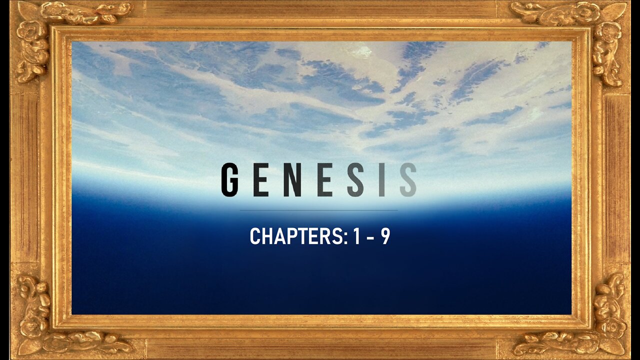 Genesis Part 1 of 4
