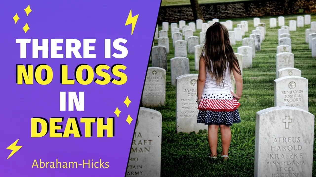 There is NO “Death”—REAL EVIDENCE with Abraham Hicks’ Remarks + Why You Wouldn't Actually Want to Live Forever!