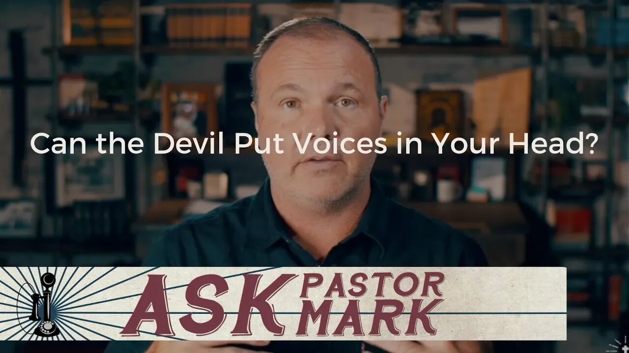 Can the Devil Put Voices in Your Head?