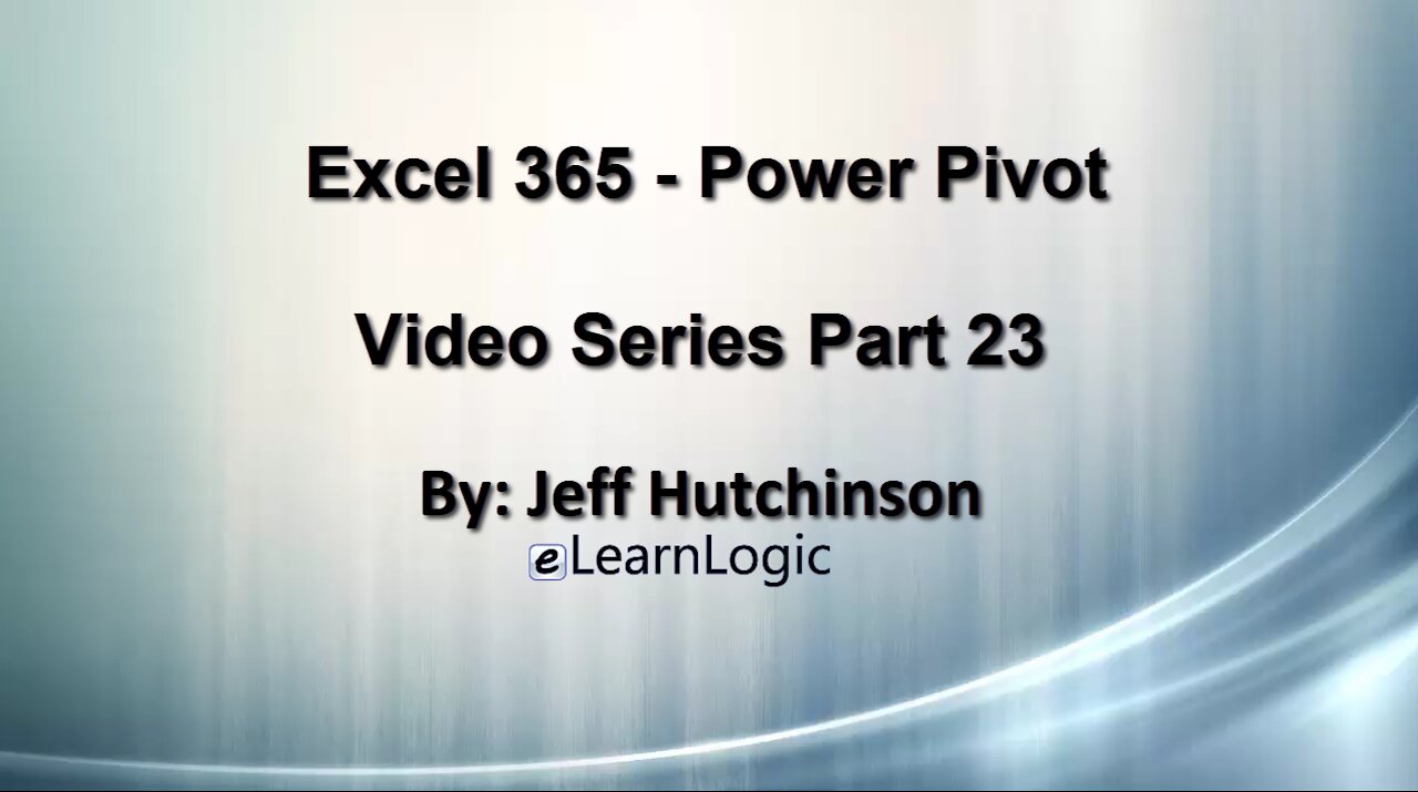 Excel 365 Part 23 – PowerPivot