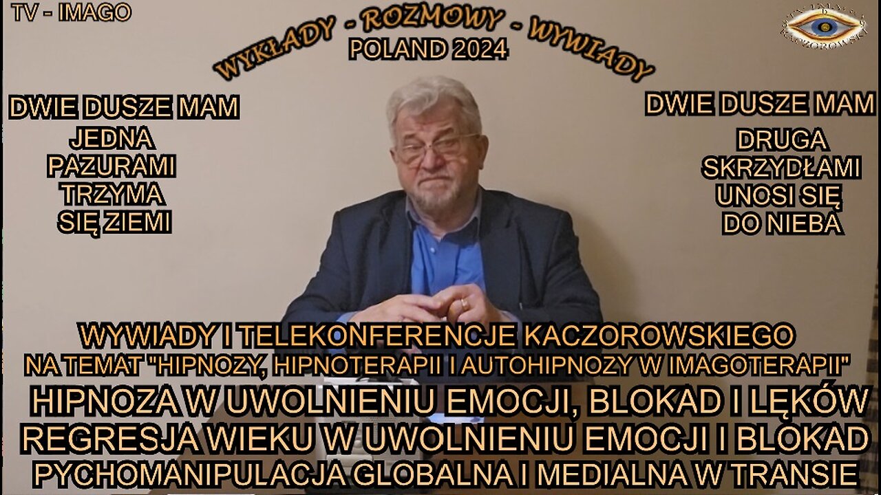 HIPNOZA W UWOLNIENIU EMOCJI, BLOKAD I LĘKÓW. REGRESJA WIEKU W UWOLNIENIU EMOCJI I BLOKAD. PSYCHOMANIPULACJA GLOBALNA I MEDIALNA W TRANSIE.