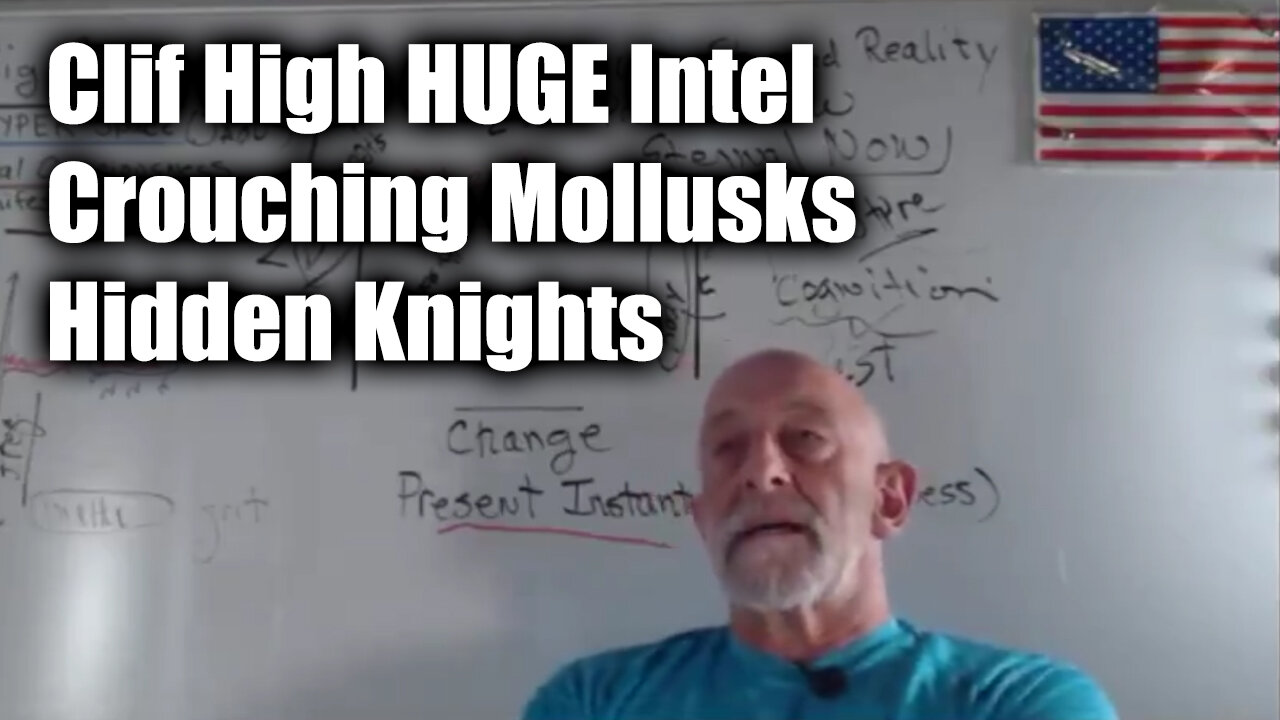 Clif High HUGE Intel - Crouching Mollusks, Hidden Knights