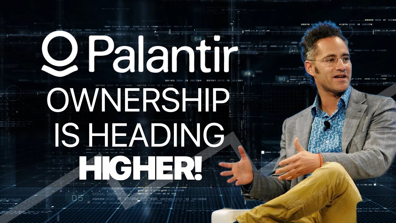 Institutions Are Buying PLTR w/ Conviction: Palantir Stock Update