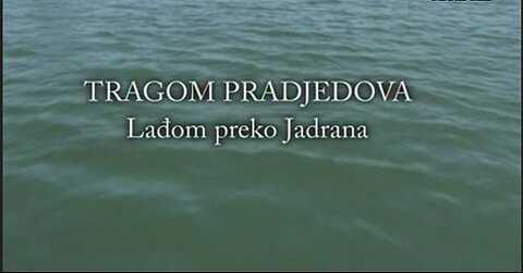 Ladjom preko Jadrana, dokumentarni film