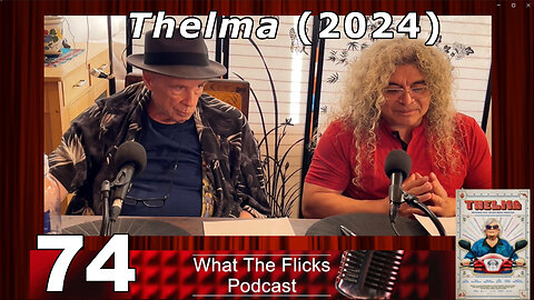 WTF 74 "Thelma" (2024)