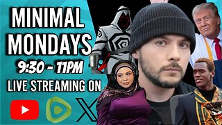 Minimal Monday #18 - Hypnotic CANCELLED, Timcast MELTS DOWN, Trump COOKS And Frogan Gets BANNED!!