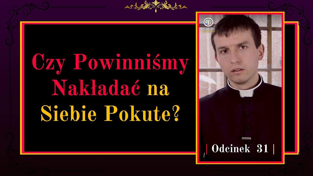 Czy powinniśmy nakładać na siebie Pokute? | Odcinek 31