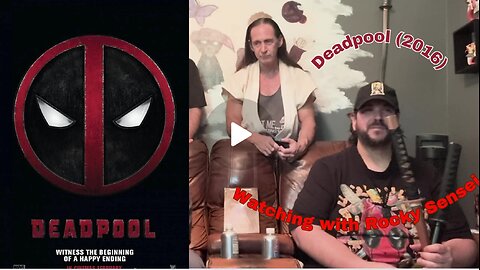 Watching With Rocky Sensei Reviewing Fight Scenes from DEADPOOL Fight Scenes reviewed part 2