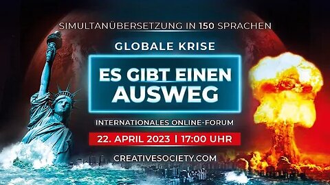 Globale Krise. Der Ausweg! | Internationales Online-Forum. 22. April 2023