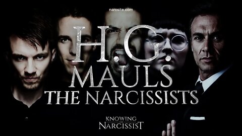 HG Mauls the Narcissists