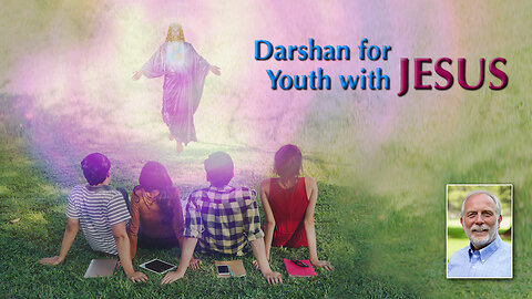 Darshan for Youth with Jesus