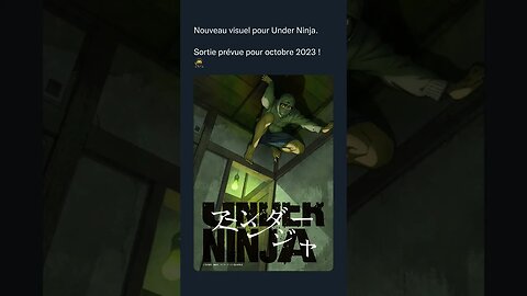 Nouveau visuel pour Under Ninja.Sortie prévue pour octobre 2023 ! 🥷