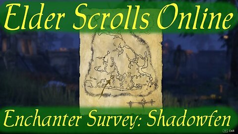 Enchanter Survey: Shadowfen [Elder Scrolls Online]