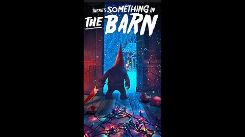 There's Something In The Barn Review