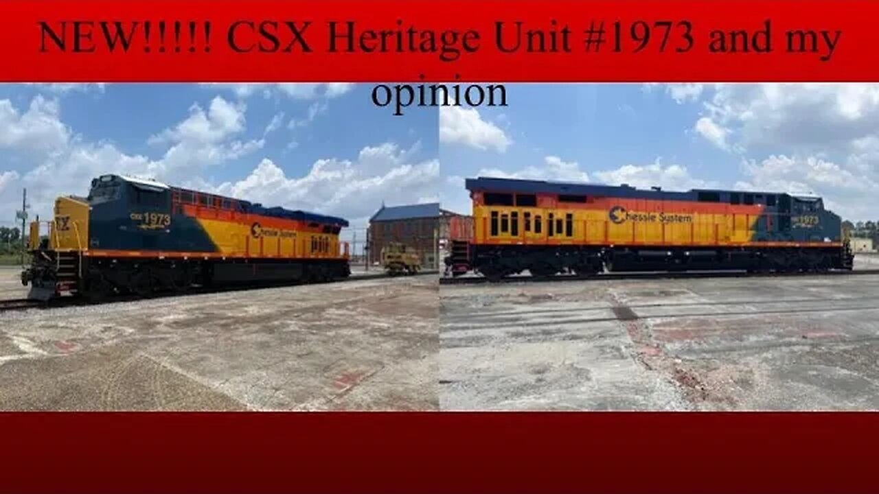 New CSX Heritage Unit #1973 and my opinion on it