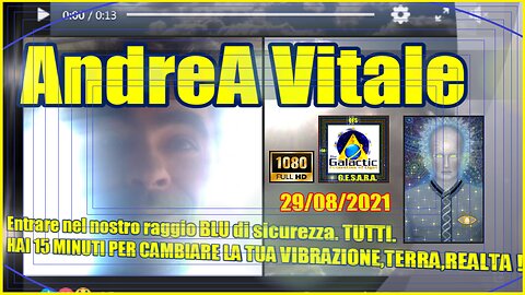 AndreA Vitale 29 - 08 - 2021 - 15 MINUTI PER CAMBIARE LA VIBRAZIONE ++++