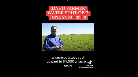 IDAHO WATER FARMER SHUT OFF! AGENDA 2030!