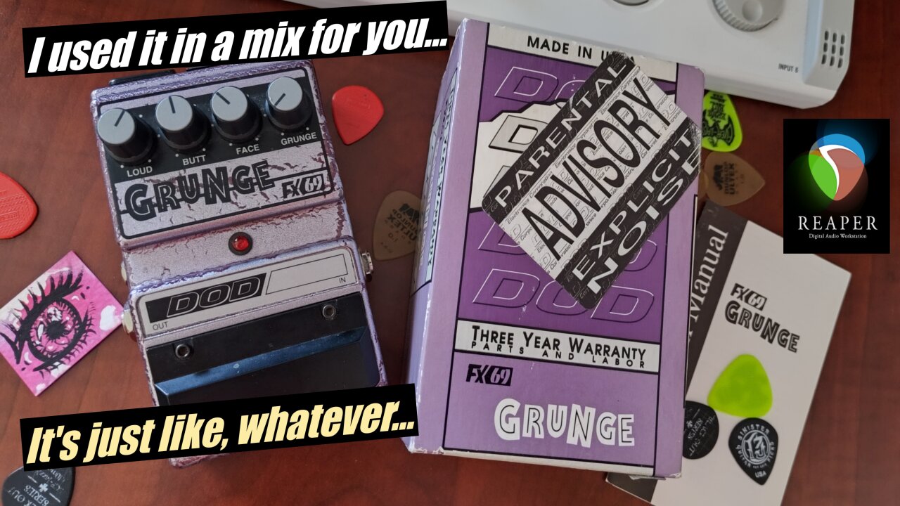 DOD Grunge FX69 = Thrash Metal song!