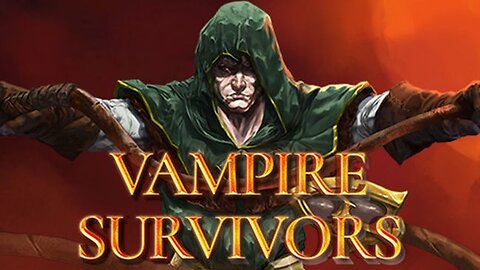 Vampire Survivors #11