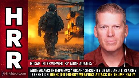 “HiCap” security detail and firearms expert on Directed Energy Weapons Attack on Trump Rally