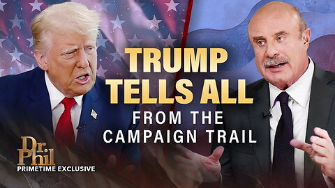 Dr. Phil and President Trump One on One