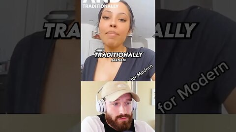 Modern women still expect traditional treatment from men 😂