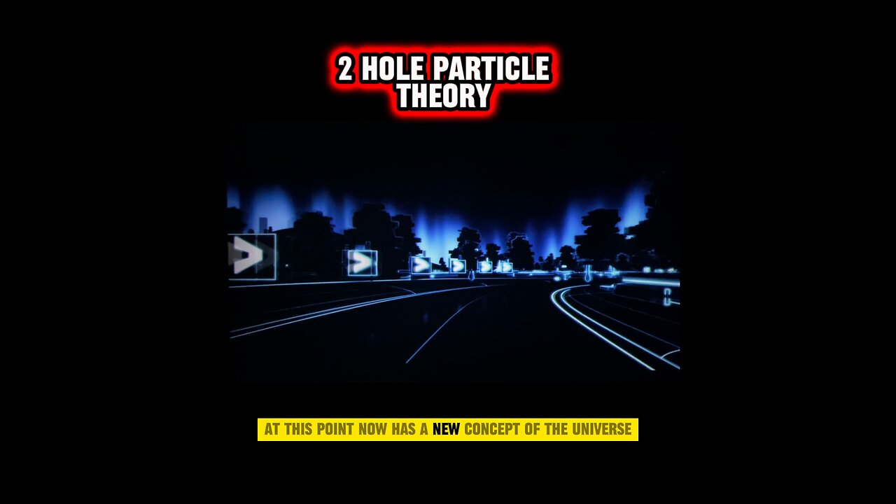 THE 2 HOLE PARTICLE THEORY