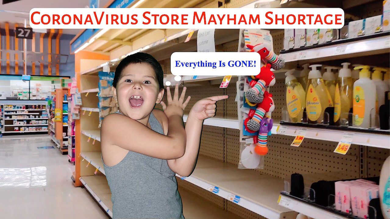 CoronaVirus Store Mayham Shortage: What's Really Happening In The Stores?