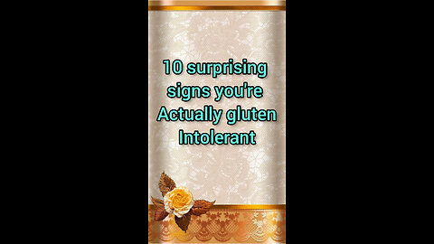 10surprising signs you're actually gluten intolerant