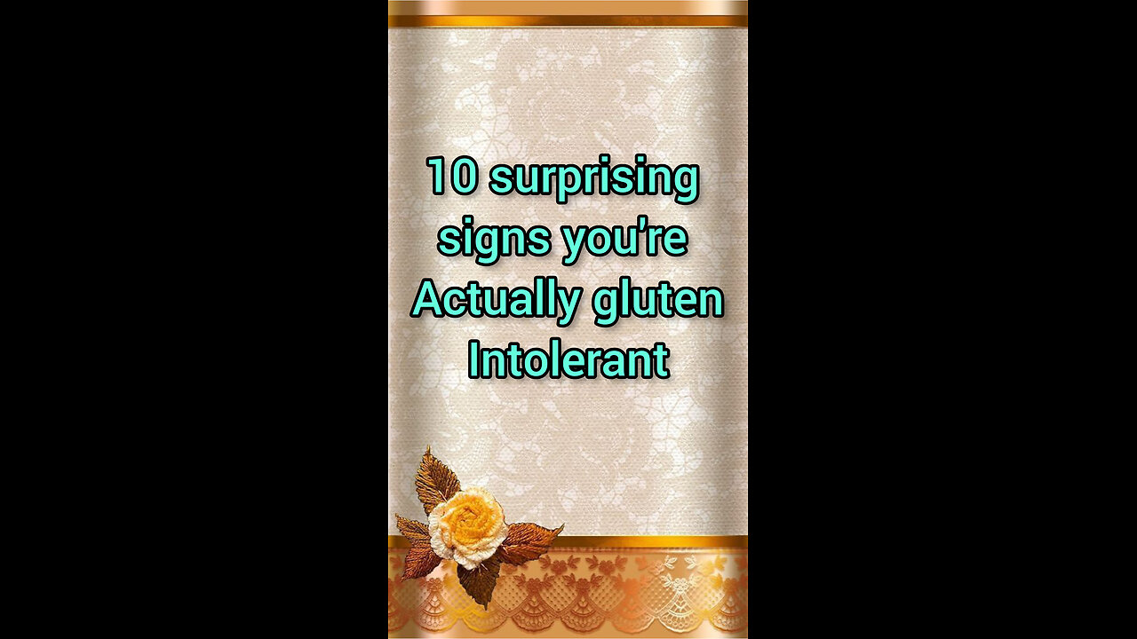 10surprising signs you're actually gluten intolerant