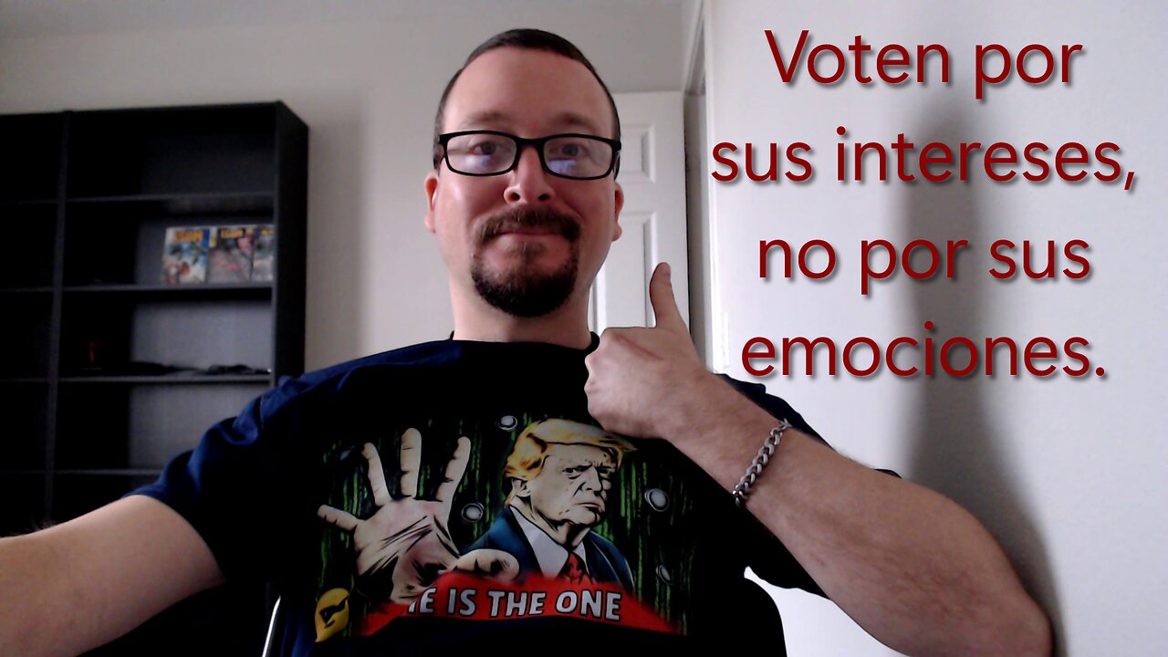 Voten por sus intereses, no por sus emociones.