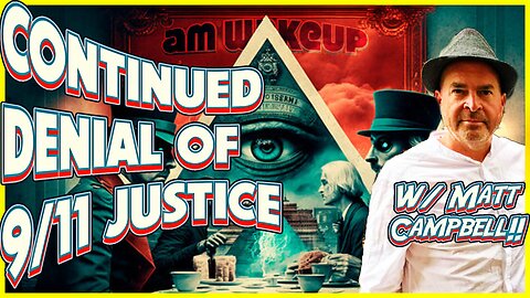 Matt Campbell Returns! Fight for 9/11 Truth! RoboDogs at CERN, MAMMIES, SuperbOwl