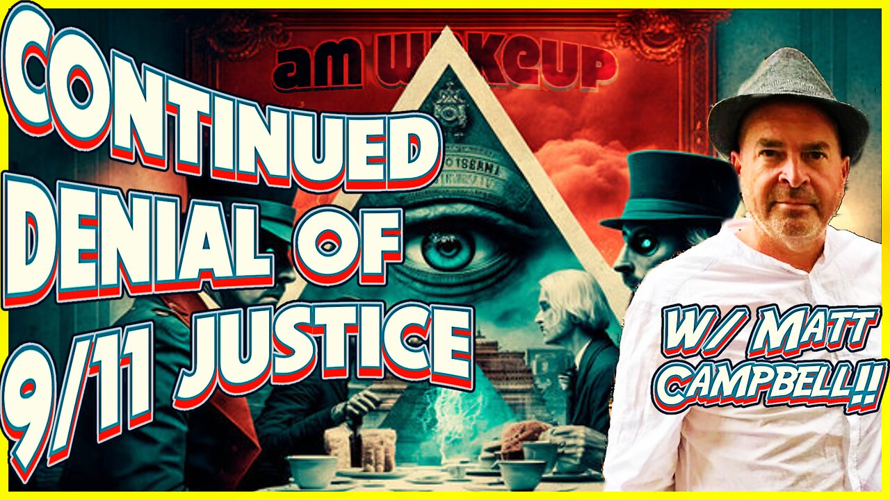 Matt Campbell Returns! Fight for 9/11 Truth! RoboDogs at CERN, MAMMIES, SuperbOwl